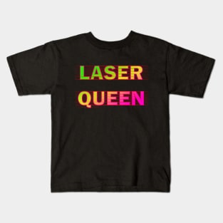 Laser queen Kids T-Shirt